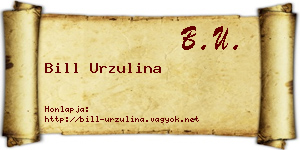 Bill Urzulina névjegykártya